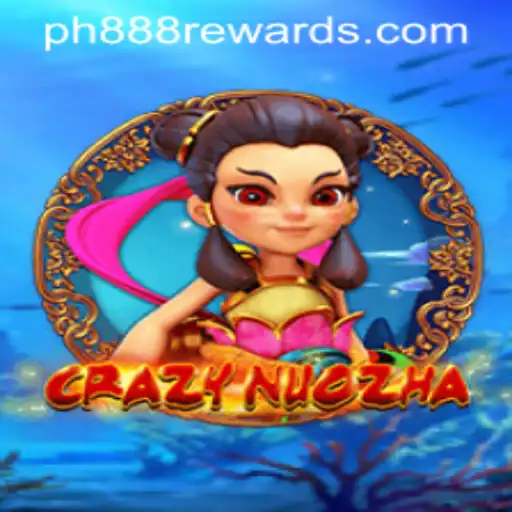 Unveiling the World of CrazyNuoZha: An In-Depth Guide to Gameplay with PH888